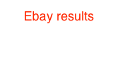Ebay results
